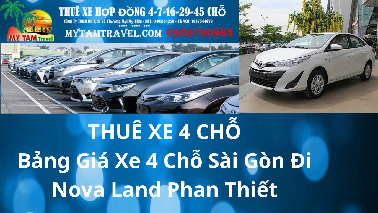 Price list of 4-seat car from Saigon to Nova Land Phan Thiet