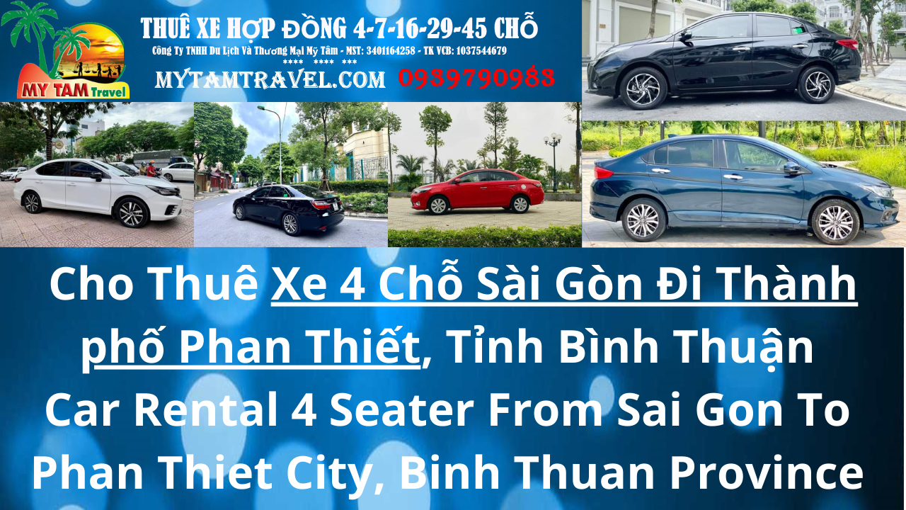 Bảng Giá Xe 4 Chỗ Sài Gòn Đi Thành phố (Phan Thiết),