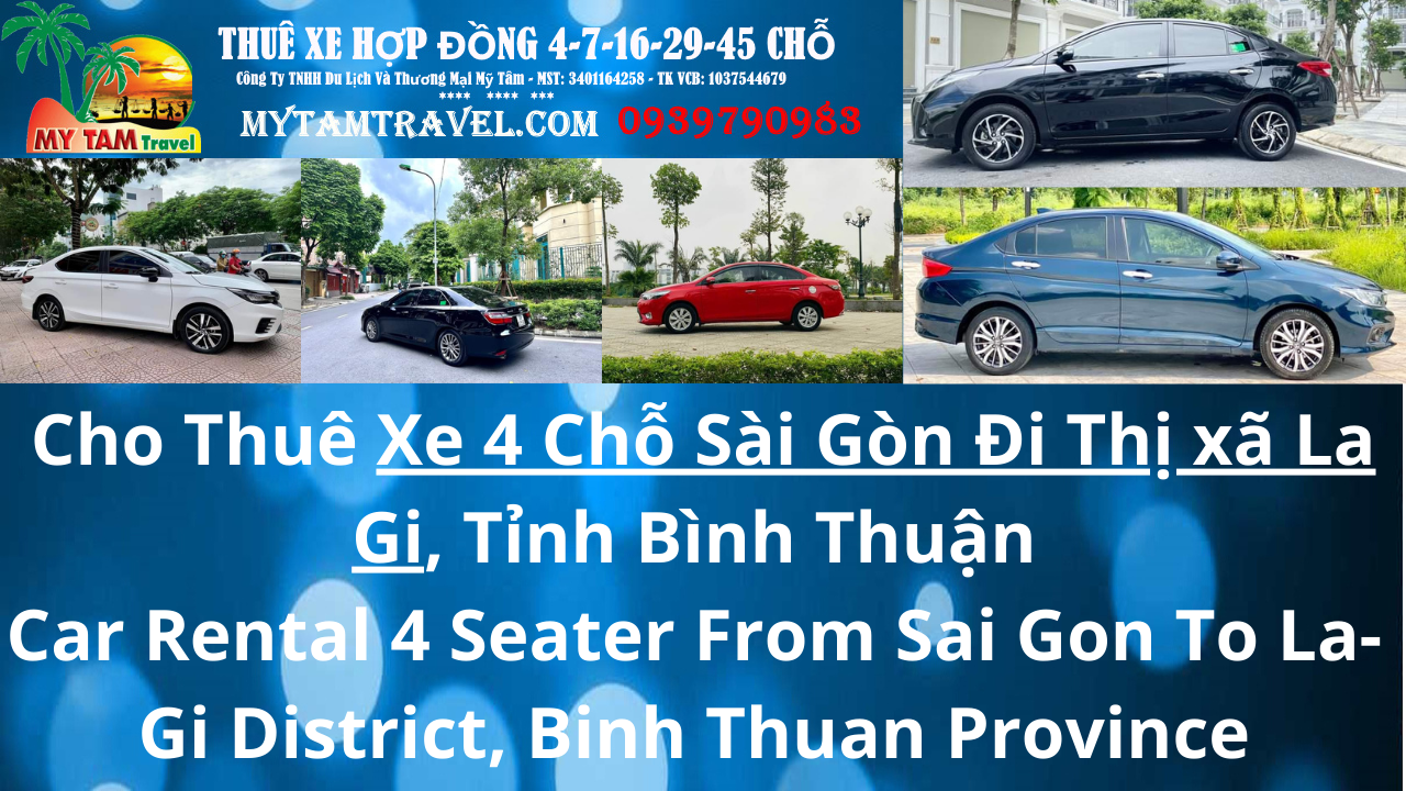 Bảng Giá Xe 4 Chỗ Sài Gòn Đi Thị xã La Gi