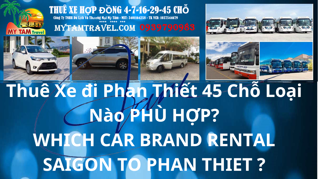 Thue Xe 45 Sai Gon Phan Thiet 45 cho.png (1.07 MB)