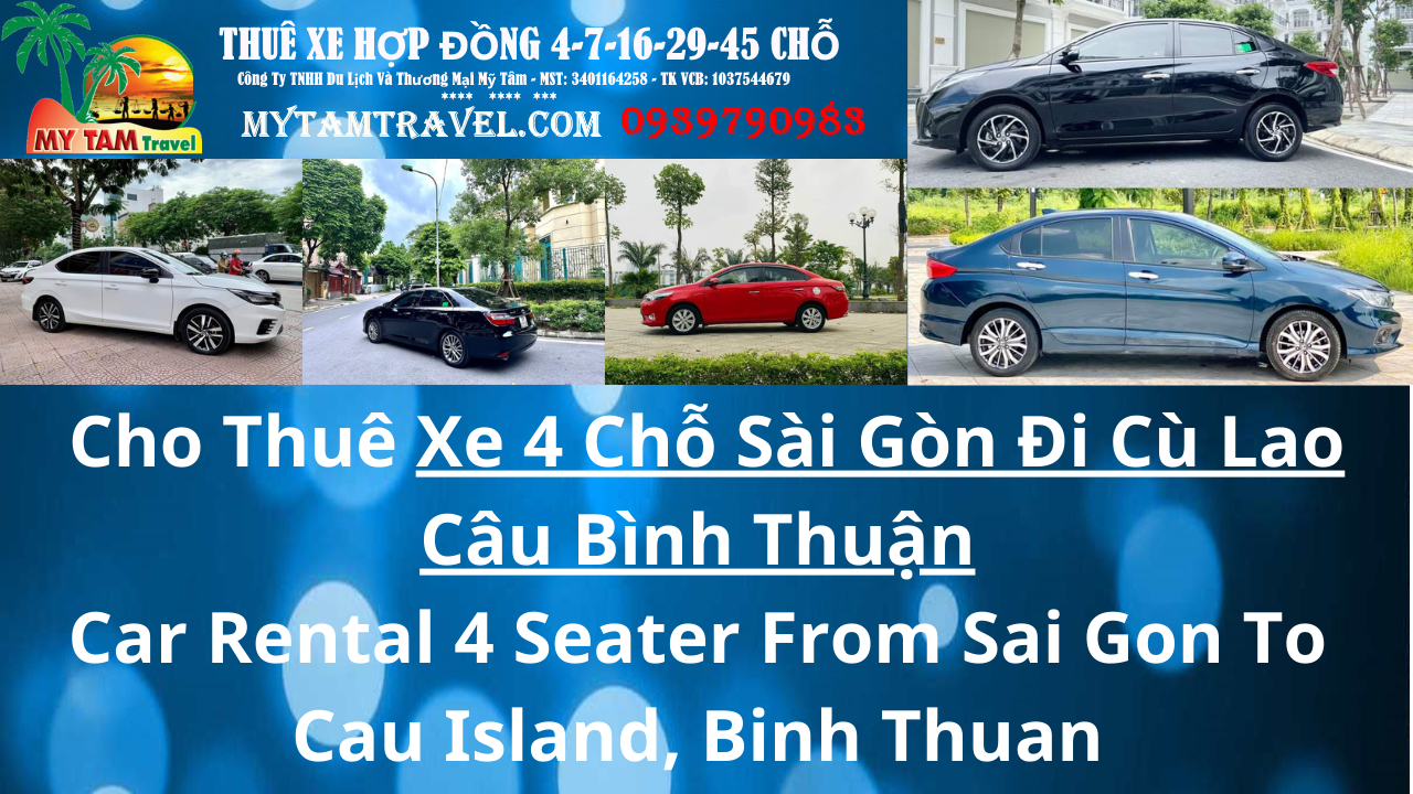 Price List of 4-seat Car from Saigon to Cu Lao Cau Binh Thuan