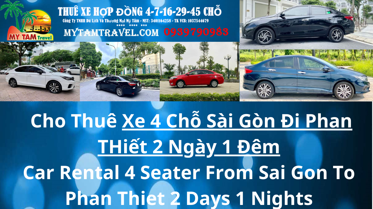 Price List of 4-Seater Car from Saigon to Phan Thiet 2 Days 1 Night