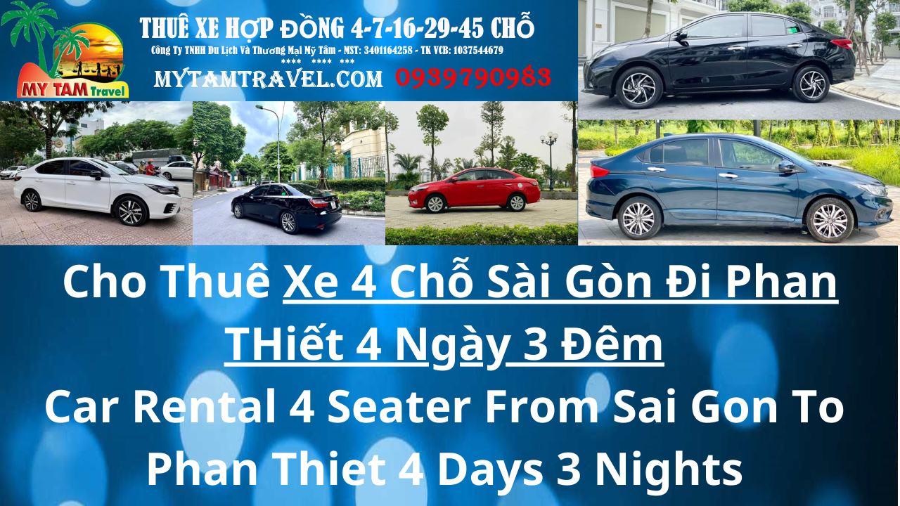 Price list of 4-seat car from Saigon to Phan Thiet 4 days 3 nights